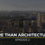 MORE THAN ARCHITECTURE...